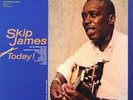Skip James Today 180g LP