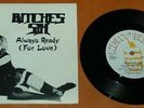 Bitches Sin - Always Ready (For Love) - 1981 UK Neat Records 7