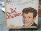 Runaway with Del Shannon    RARE # 12-1303. 33 RPM Album
