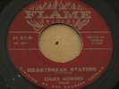 OHIO ROCKABILLY 45 - CHUCK HOWARD - HEARTBREAK STATION / GOSSIP - FLAME RECORDS