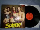 SLADE   slayed  1972-   FIRST UK PRESS -POLYDOR LABEL (A1;B1) - EX++