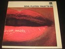 Soul Flutes - Trust In Me