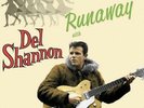 DEL SHANNON: RUNAWAY WITH DEL SHANNON + 4 BONUS TRACKS (LP vinyl *BRAND NEW*.)