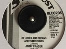 Northern Soul  45  **  JIMMY FRASER **  Of Hopes And Dreams And Tombstones  **