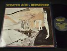 Berserker Scratch Acid LP Touch And Go 18