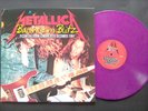 Metallica ballroom blitz live rare.purple colour limited kill ride master