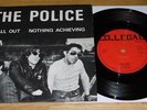 THE POLICE - FALL OUT - NOTHING ACHIEVING - ILLEGAL - 1977 - EXCELLENT