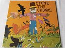 STONE THE CROWS 