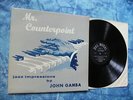 RARE PRIVATE PRESS JAZZ - JOHN GAMBA - MR. COUNTERPOINT LP DEL MORAL 1962   ORIG