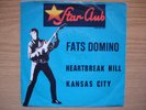 FATS DOMINO Heartbreak Hill / Kansas City  Star-Club 148510STF RARER BEAT