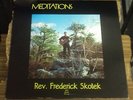 REV. FREDERICK SKOTEK Meditations LP OOP RARE  Xtian folk private press