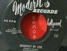 Jessie Belvin   Modern 1005    GOODNIGHT MY LOVE (GREAT DOO WOP 45) PLAYS GREAT
