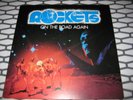 ROCKETS - ON THE ROAD AGAIN
