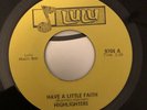 Highlighters - Have A Little Faith - Theme From Nap - Lulu - Sweet Soul 45 NM