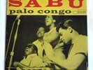SABU PALO CONGO - RARE Blue Note / Liberty Pressing