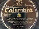 Columbia 15703D McMichen-Puckett-Stokes CORN LICKER STILL 13 & 14 78 rpm 1930