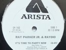 RAY PARKER JR & RAYDIO IT'S TIME TO PARTY NOW 12