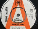 You're So Young / I Need You - Shane Martin - UK CBS Promo - 3894
