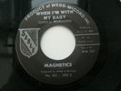 THE MAGNETICS - WHEN I'M WITH MY BABY