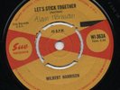 WILBERT HARRISON let's stick together*kansas city twist 1965 UK SUE R&B 45
