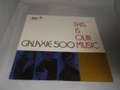 Galaxie 500:  This Is Our Music  1990  UK   EX+  LP