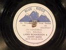 78 RPM -- Larry Richardson & Happy Smith, Blue Ridge 306, EE- Country Bluegrass