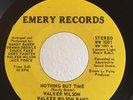 70's Northern Soul 45 Walker Wilson Nothing But Time on Emery Records HEAR VG++