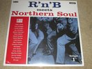 R'N'B MEETS NORTHERN SOUL 0 WILLIE JONES / FRED BRIDGES / CURTIS KNIGHT ETC.
