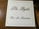 BYRDS:  Live in Amsterdam  (July 1970  -  3LP box set, green translucent vinyl)