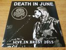 DEATH IN JUNE -  live in brest 2015 -10' CLEAR VINYL -