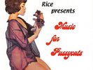 VARIOUS ARTISTS-BOYD RICE PRESENTS: MUSIC FOR PUSSYCATS VINYL LP NEW