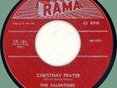 VALENTINES Christmas Prayer / K-I-S-S 45rpm Rama 1956 red label, machine stamped