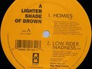Lighter Shade Of Brown Homies Vinyl Single 12inch Pump Records
