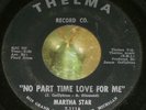 Martha Starr No Part Time Love For Me It's Too Bad Baby Rare 1966 Soul 45 Thelma