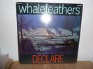 Whalefeathers - Declare (ORIGINAL LP  local US 1970 HEAVY/PSYCH)
