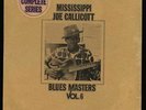 VINYL LP Mississippi Joe Callicott - Blues Masters Vol 6 New Factory Sealed