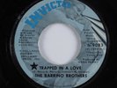 Crossover Soul 45 BARRINO BROTHERS Trapped In A Love INVICTUS HEAR