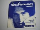 JONATHAN RICHMAN & THE MODERN LOVERS Roadrunner UK 7