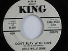 R&B Soul 45 LITTLE WILLIE JOHN Don't Play With Love KING promo HEAR