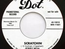 JERRY NEAL - SCRATCHIN' - 7