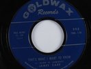 Northern/Deep Soul 45 JAMES CARR That's What I Want To Know GOLDWAX HEAR