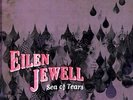 EILEN JEWELL - SEA OF TEARS NEW VINYL