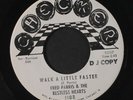 FRED PARRIS & RESTLESS HEARTS: Walk A Little Faster / No Use In Crying 45 (dj)