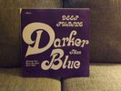 DEEP PURPLE, DARKER THAN BLUE, RARE, MINT LP