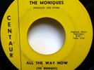 The MONIQUES 45 Rock Pretty Baby / All the Way Now CENTAUR doowop c178