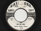 '57 Close Harmony Black Gospel CHOSEN GOSPEL SINGERS Do Thy Will M- DJ HEAR NOW