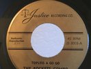 Garage Mod Rocker 45 The Rockets Combo Topless A Go Go on Justice HEAR