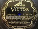 Ted Weems Cream In My Coffee Victor 21767 78 RPM Record