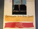 Clark Terry Quintet Serenade To A Bus Seat Record LP