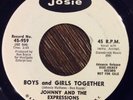 Johnny and the Expressions, Boys and Girls Together 45, 1966 NORTHERN SOUL Josie